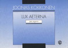 Lux Aeterna : Per Organo.