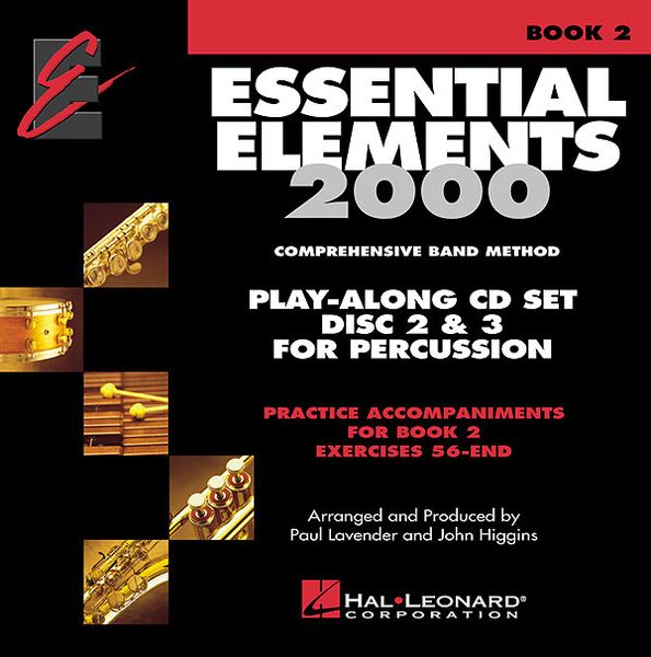 Essential Elements 2000, Book 2, Play Along Trax - Discs 2 & 3 : For Percussion.