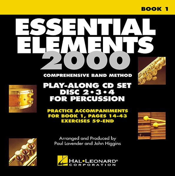 Essential Elements 2000, Book 1, Play Along Trax, Discs 2, 3 & 4 : For Percussion.