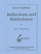 Reflections And Rattledance : For 7 Trombones.