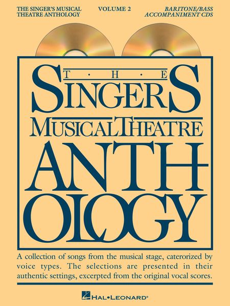 Singer's Musical Theatre Anthology, Vol. 2 : Baritone-Bass, - Revised Edition.