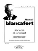 Mariagna El Carbonerot : Canciones Populares Catalanas Per A Quatre Veus Mixtes I Piano.