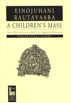 Children's Mass : For SA Voices and String Orchestra.