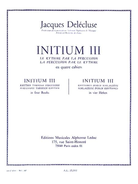 Initium 3 : le Rythme Par la Percussion En Quatre Cahiers.