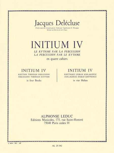 Initium 4 : le Rythme Par la Percussion En Quatre Cahiers.