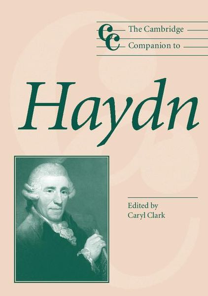 Cambridge Companion To Haydn / edited by Caryl Clark.