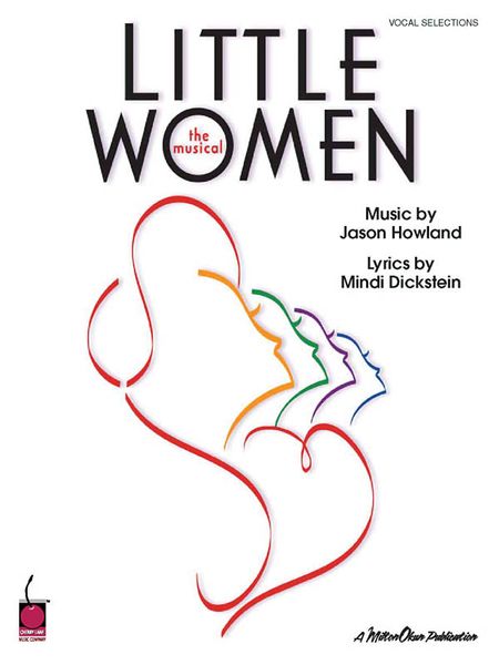 Little Women : The Musical - Vocal Selections.