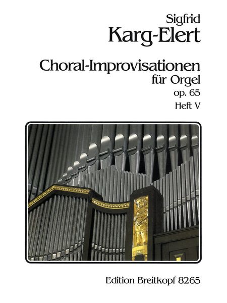 Choral Improvisations, Op. 65, Book 5 : For Organ.