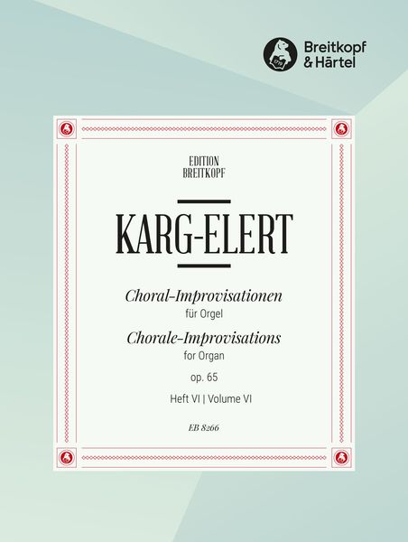 Choral Improvisations, Op. 65, Book 6 : For Organ.