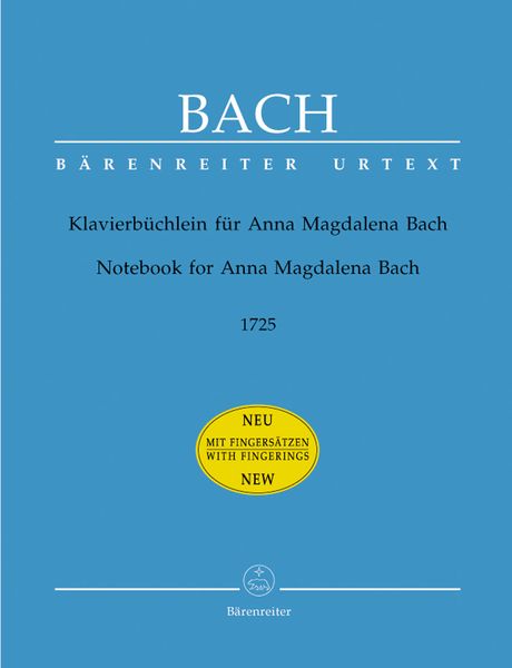 Notebook For Anna Magdelena Bach (1725) / edited by Georg Von Dadelsen.