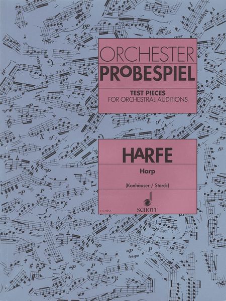 Test Pieces For Orchestral Auditions : Harp (Excerpts From The Operatic and Concert Repertoire).