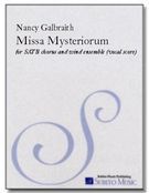 Missa Mysteriorum (2 Versions) : For Soloists, SATB Chorus and Wind Ensemble.