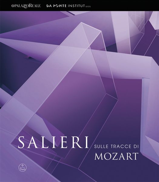 Salieri Sulle Tracce Di Mozart : Katalogbuch Zur Ausstellung Anlässlich…