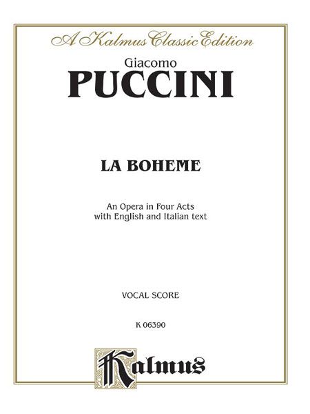 Bohème : Opera In Four Acts [Italian/English].