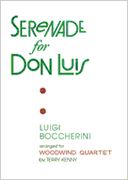 Serenade For Don Luis : For Woodwind Quartet / arranged by Terry Kenny.