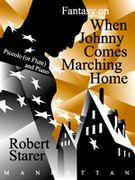 Fantasy On When Johnny Comes Marching Home : For Piccolo (Or Flute) and Piano.