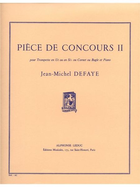 Piece De Concours II : Pour Trompette Ou Cornet Ou Bugle Et Piano.