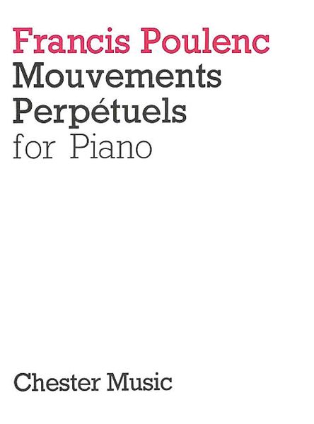 Mouvements Perpetuels : For Piano.