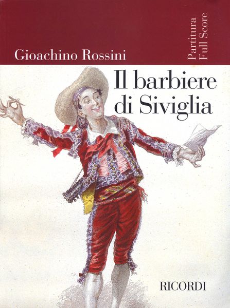 Il Barbiere Di Siviglia : Melodramma Buffo In Due Atti.