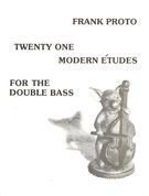 Twenty One Modern Etudes : For The Double Bass.