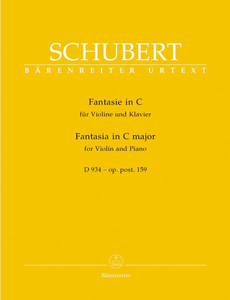 Fantasia In C Major For Violin and Piano D. 934 - Op. Post. 159 / Ed. by H. Wirth.