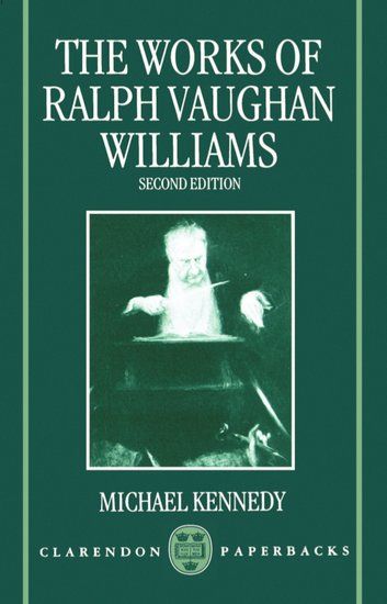 Works of Ralph Vaughan Williams : Second Edition.