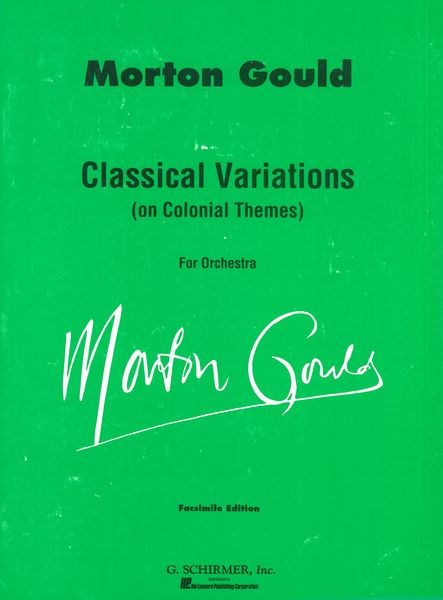 Classical Variations (On Colonial Themes) : For Orchestra.