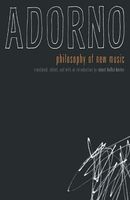 Philosophy Of New Music / translated, edited and With An Introduction by Robert Hullot-Kentor.
