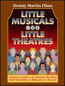 Little Musicals For Little Theatres.
