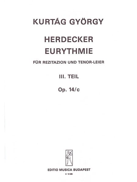 Herdecker Eurythmie, Op. 14c : For Speaking Voice and Tenor Lyre.