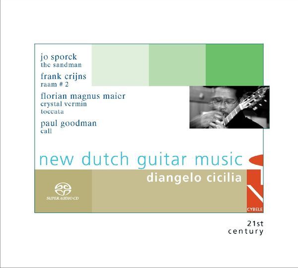 New Dutch Guitar Music / Diangelo Cicilia, Guitar.