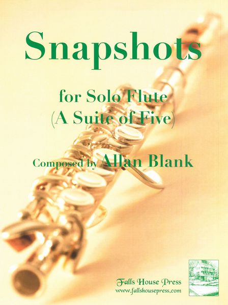 Snapshots : A Suite Of Five For Solo Flute (2005).