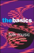 Folk Music : The Basics.