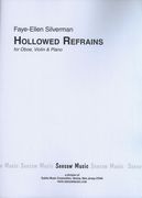 Hollowed Refrains : For Oboe, Violin and Piano (1987).