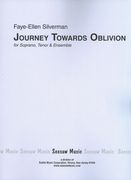 Journey Towards Oblivion : For Soprano, Tenor and Ensemble.