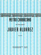 Metro Chabacano : For String Quartet (1991).