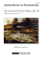 Six Concerti, Op. 15 : For Five Flutes - Vol. 1 (Nos. 1-3).