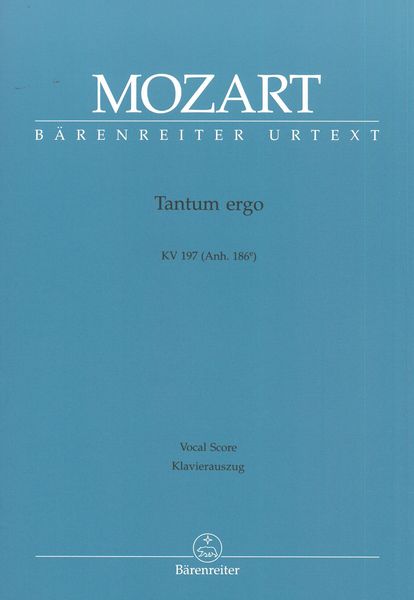 Tantum Ergo, K. 197 (Anh. 186e) : For Choir And Orchestra - Piano Reduction By Andreas Köhs.