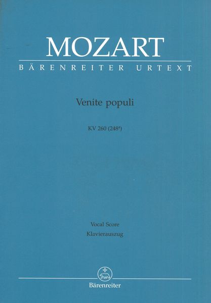 Venite Populi, K. 260 (248a) : For Double Chorus And Orchestra - Piano Reduction By Andreas Köhs.