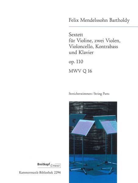 Sextett : Für Violine, Zwei Violen, Violoncello, Kontrabass Und Klavier, Op. 110.