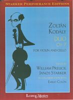Duo, Op. 7 : For Violin and Violoncello / edited by William Preucil and Janos Starker.