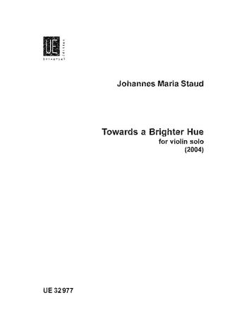 Towards A Brighter Hue : For Violin Solo (2004).