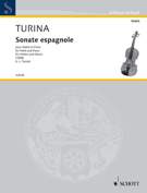 Sonate Espagnole : Pour Violon Et Piano (1908) / edited by Jose Luis Turina.