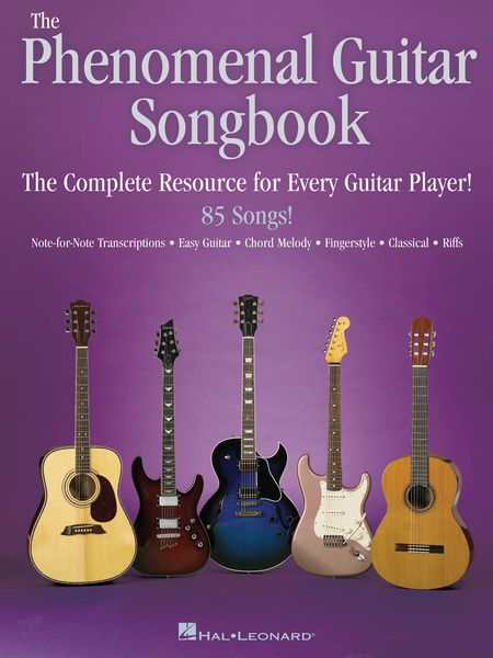 Phenomenal Guitar Songbook : The Complete Resource For Every Guitar Player.