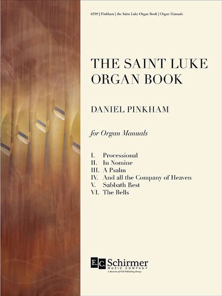 Saint Luke Organ Book : For Organ Manuals (2005).