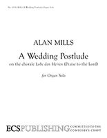 Wedding Postlude On The Chorale Lobe Den Herren (Praise To The Lord) : For Organ Solo.