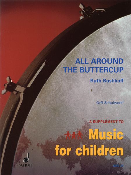 All Around The Buttercup : For Orff-Instruments.