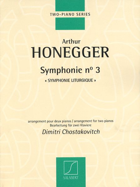 Symphony No. 3 (Symphonie Liturgique) / Arrangement For Two Pianos By Dmitri Shostakovich.