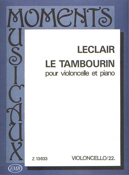 Tambourin : Pour Violoncelle Et Piano.