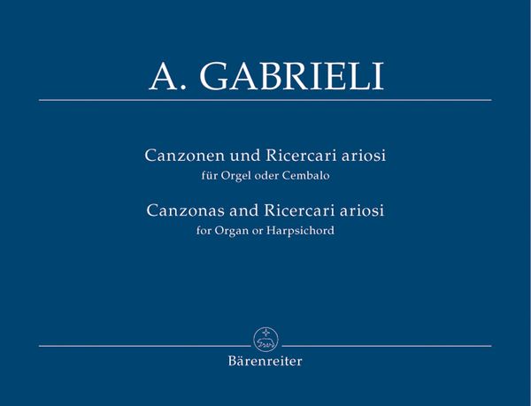 Orgel- und Klavierwerke, Band 4 : Canzonen und Ricercari Ariosi.